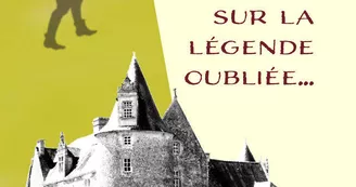 Enquête sur la légende oubliée...