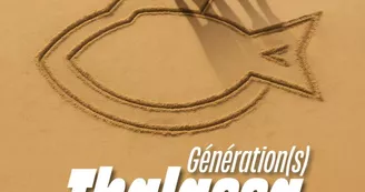 Exposition - Génération(s) Thalassa