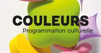 Programmation culturelle Couleurs avec le réseau des médiathèques Programmation culturelle Couleurs avec le réseau des médiathèques